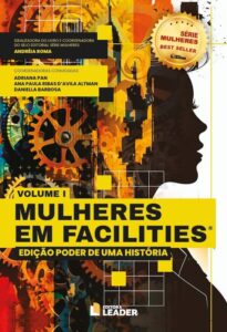 Lançamento de “Mulheres em Facilities” em junho, em São Paulo