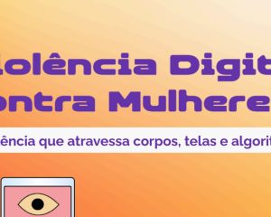 Denúncias de violência digital contra mulheres crescem 188% em um